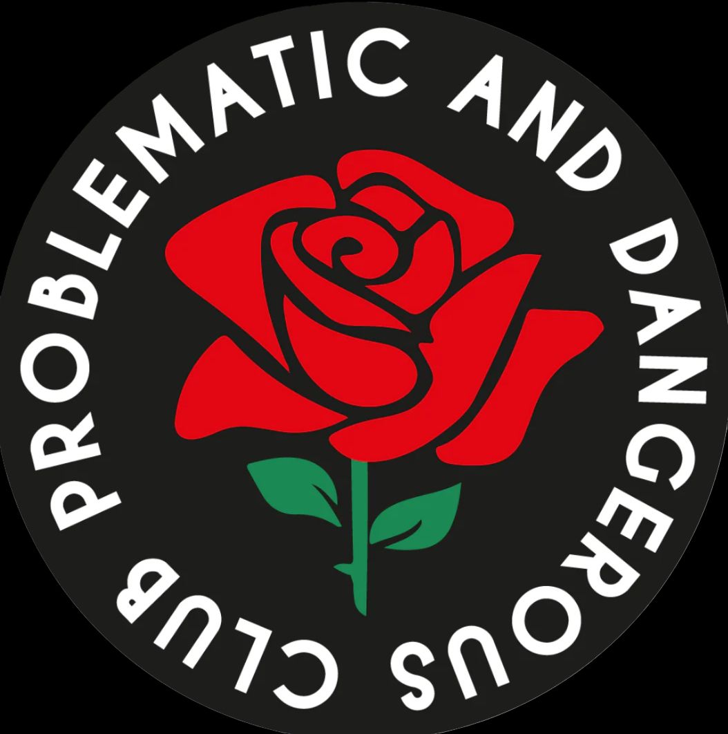 PROBLEMATIC AND DANGEROUS